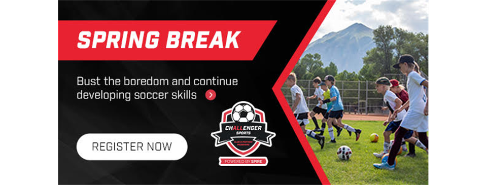 Looking for something to do over Spring Break? Sign up for Soccer Spring Break Camp NOW!